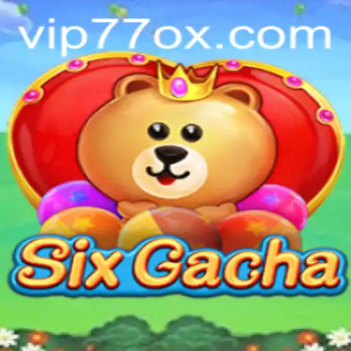 Discovering the Excitement of SixGacha with 77ox: A Comprehensive Guide